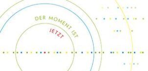 der Moment ist jetzt - ungefalzt