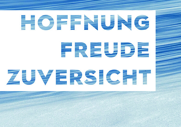 Hoffnung, Freude, Zuversicht - Faltkarte ab 50 Ex.